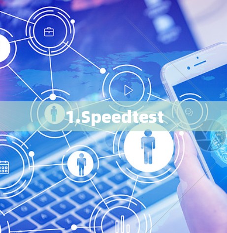 1.Speedtest 1.Speedtest